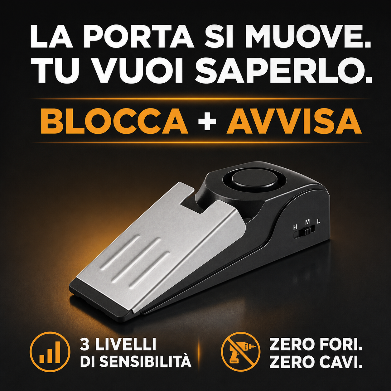 Cuneo fermaporta con allarme: blocca e avvisa, tre livelli di sensibilità