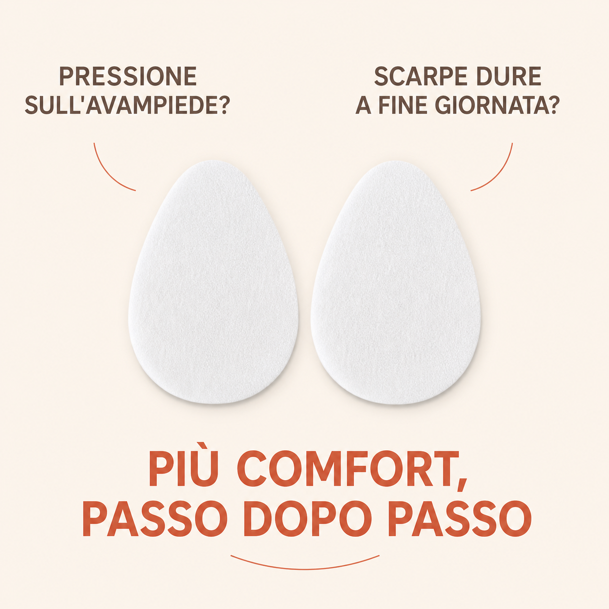 Pressione sull'avampiede: più comfort passo dopo passo